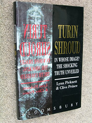 Beispielbild fr Turin Shroud: In whose image? the shocking truth unveiled zum Verkauf von HPB-Red