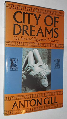 Stock image for City of Dreams: the Second Egyptian Mystery : The Second Egyptian Mystery for sale by Better World Books