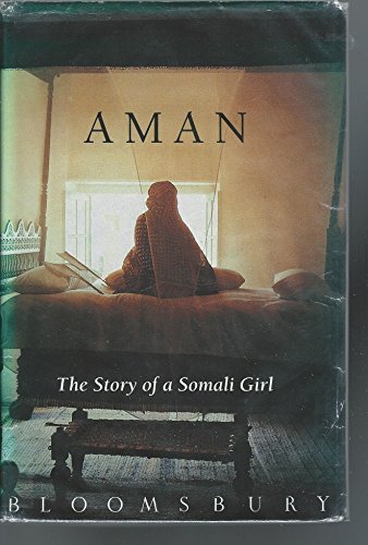Beispielbild fr AMAN, The Story of a Somali Girl, zum Verkauf von Book Orphanage