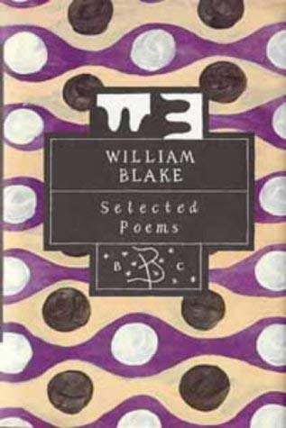 Beispielbild fr Selected Poems of William Blake (Poetry Classics) zum Verkauf von HALCYON BOOKS
