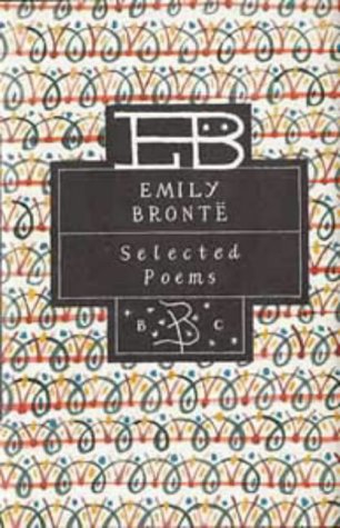 9780747517726: Selected Poems of Emily Bronte