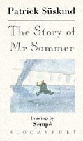 9780747518761: The story of Mr. Sommer