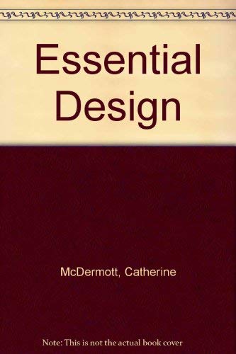 Imagen de archivo de Essential Design a la venta por Better World Books