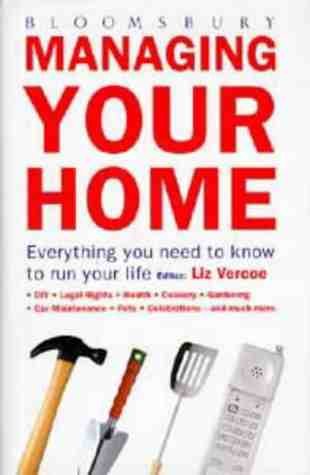 Stock image for Managing Your Home: Everything You Need to Know to Run Your Life for sale by HPB-Diamond