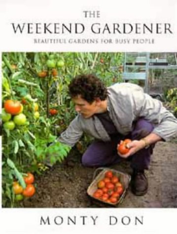 Stock image for The Weekend Gardener for sale by AwesomeBooks