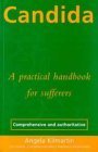 Imagen de archivo de Candida: A Practical Handbook for Sufferers a la venta por madelyns books