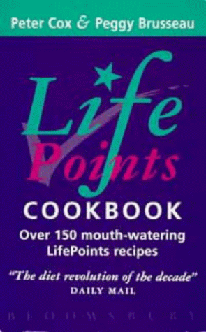Beispielbild fr LifePoints Cookbook: The Power of Positive Nutrition (LifePoints) zum Verkauf von Robinson Street Books, IOBA