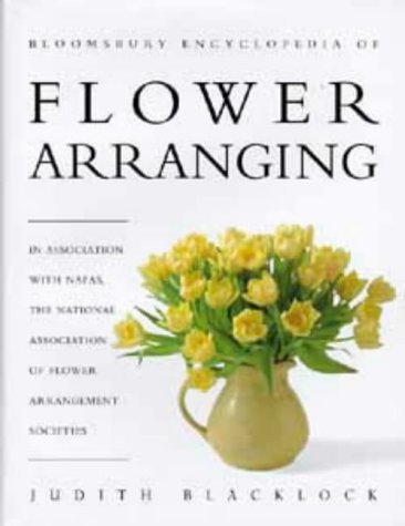 9780747520832: Bloomsbury International Encyclopedia of Flower Arranging