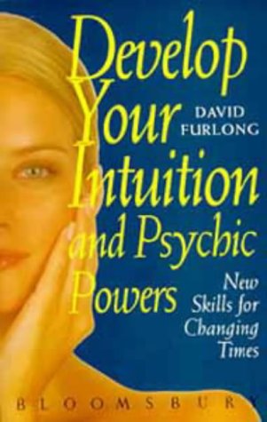 9780747521532: How to Develop Your Intuition and Psychic Powers