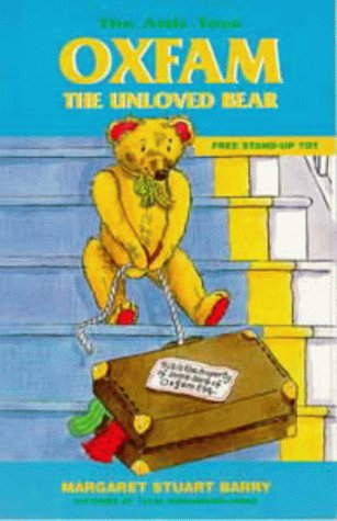 Stock image for Oxfam, the Unloved Bear: 1 (Attic Toys S.) for sale by WorldofBooks