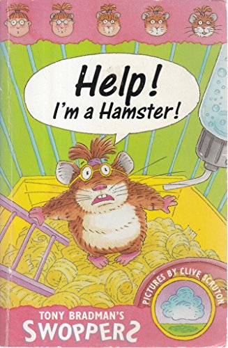 Stock image for Help! I'm a Hamster! (Swoppers) for sale by Wonder Book