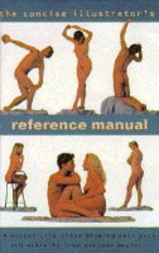 Beispielbild fr The Concise Illustrator's Reference Manual: Nudes (Illustrator's Reference Manual) zum Verkauf von Half Price Books Inc.