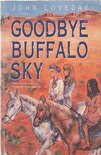 Imagen de archivo de Goodbye Buffalo Sky a la venta por AwesomeBooks