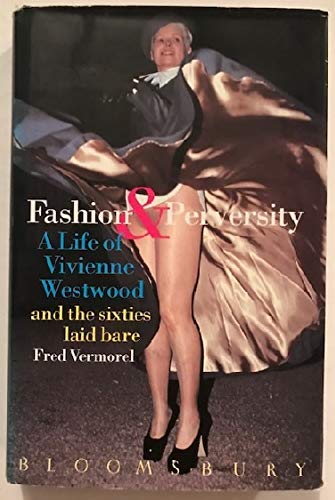 Stock image for Fashion and Perversity: Life of Vivienne Westwood for sale by WorldofBooks