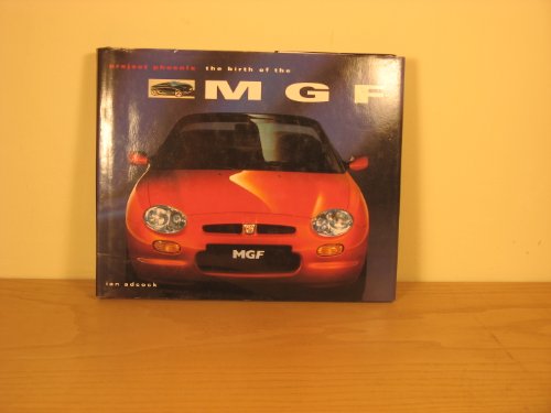 Project Phoenix: the birth of the MG F