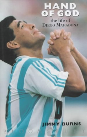 Stock image for The Hand of God: The Life of Diego Maradona for sale by WorldofBooks