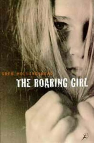 Stock image for The Roaring Girl (Bloomsbury paperbacks. a paperback original) for sale by Reuseabook