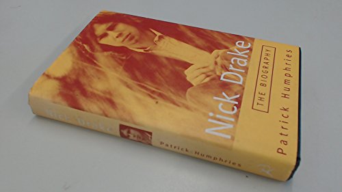 Beispielbild fr Nick Drake : The Biography zum Verkauf von Better World Books