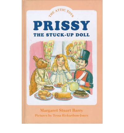 Stock image for Prissy, the Stuck Up Doll (Attic Toys) for sale by Chiron Media