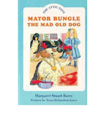 Beispielbild fr Mayor Bungle, the Mad Old Dog zum Verkauf von Blackwell's