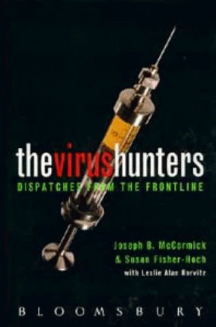 Beispielbild fr The Virus Hunters: Dispatches from the Frontline zum Verkauf von AwesomeBooks