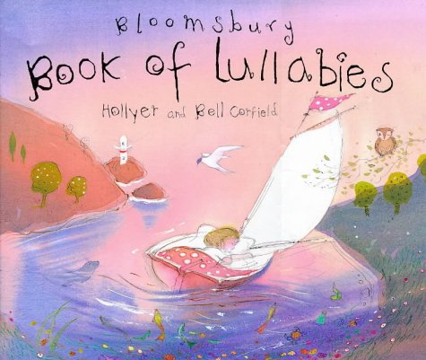 Beispielbild fr Bloomsbury Book of Lullabies zum Verkauf von AwesomeBooks