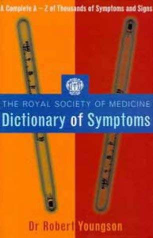 Stock image for The Royal Society of Medicine Dictionary of Symptoms for sale by dsmbooks