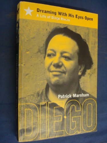 Beispielbild fr Dreaming With His Eyes Open:Diego R: Life of Diego Rivera zum Verkauf von medimops