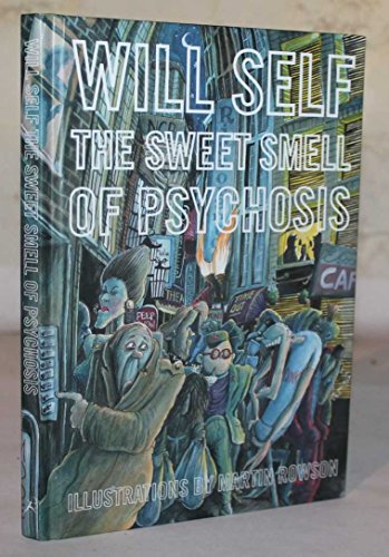 Imagen de archivo de The Sweet Smell of Psychosis a la venta por WorldofBooks