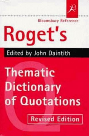 9780747531166: Thematic Dictionary of Quotations (Bloomsbury Reference)