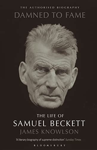 9780747531692: Damned to Fame: the Life of Samuel Beckett