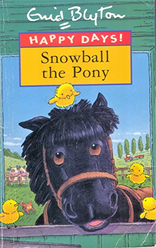 9780747532248: Snowball the Pony (Happy Days!)