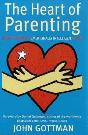 Stock image for The Heart of Parenting for sale by Book Express (NZ)