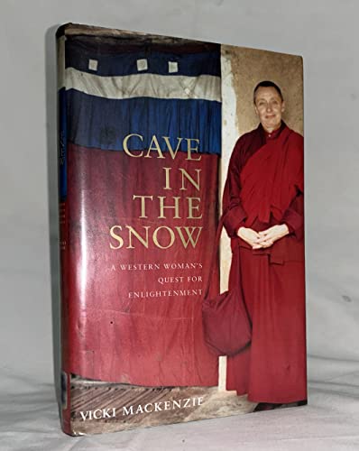 Stock image for Cave in the Snow: A Western Woman's Quest for Enlightenment for sale by WorldofBooks