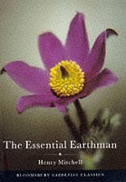 Stock image for The Essential Earthman (Bloomsbury Gardening Classics) for sale by Nighttown Books