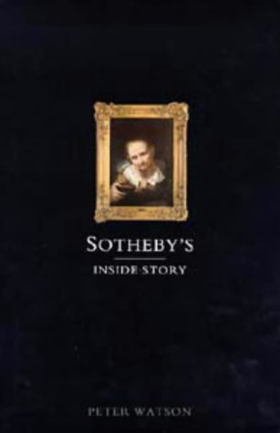 Sothebys The Inside Story Abebooks Watson Peter