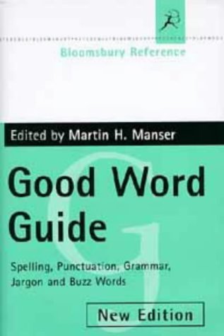 9780747534587: Bloomsbury Good Word Guide (Bloomsbury reference)