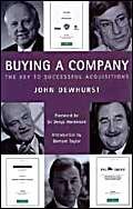 Beispielbild fr Buying a Company: The Keys to Successful Acquisition zum Verkauf von WorldofBooks