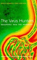 9780747534884: The Virus Hunters