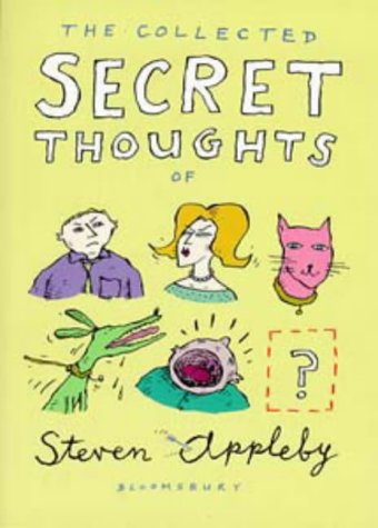 Beispielbild fr The Collected Secret Thoughts of Steven Appleby zum Verkauf von WorldofBooks