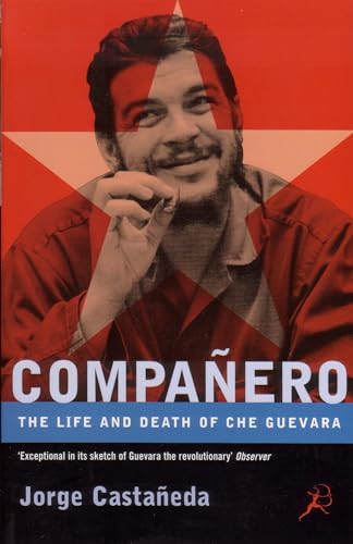 Stock image for Companero: The Life and Death of Che Guevara for sale by AwesomeBooks