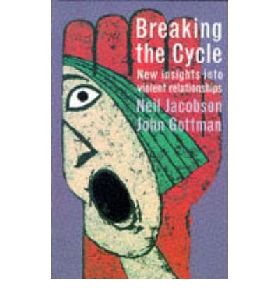 Beispielbild fr Breaking the Cycle: New Insights into Violent Relationships zum Verkauf von Reuseabook