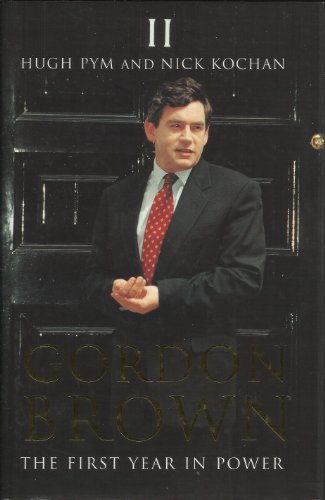 Stock image for Gordon Brown: The first year in power for sale by MusicMagpie