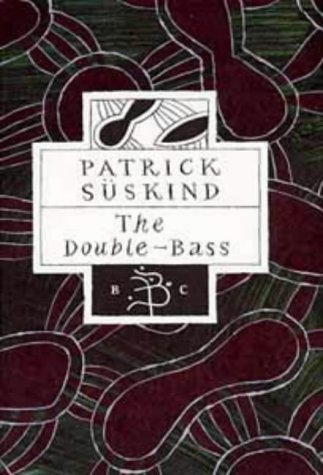 9780747537236: The Double-Bass (Bloomsbury Classics)