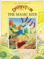 Beispielbild fr Daisy and Tom and the Magic Kite (Adventures of Daisy & Tom) zum Verkauf von WorldofBooks