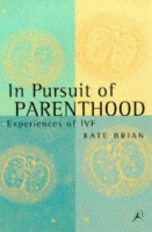 In Pursuit of Parenthood: Experiences of IVF - Brian, Kate