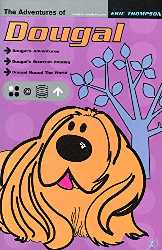 The adventures of Dougal (9780747538066) by THOMPSON, Eric