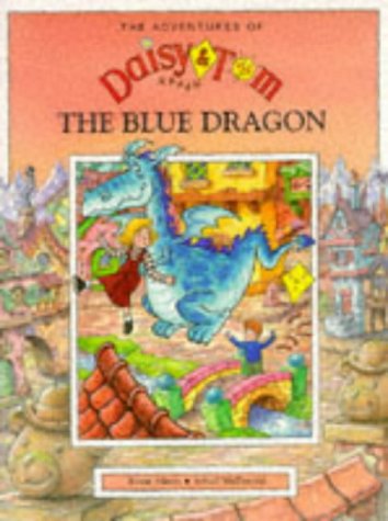 Stock image for Daisy and Tom and the Blue Dragon (Adventures of Daisy & Tom) for sale by WorldofBooks