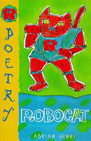 Robocat (9780747538639) by Henri, Adrian