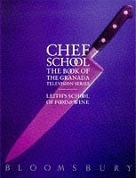 Beispielbild fr Chef School: Leith's School of Food & Wine zum Verkauf von WorldofBooks